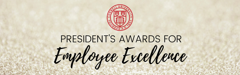 Cornell seal; President's Awards for Employee Excellence; sparkly light gold background