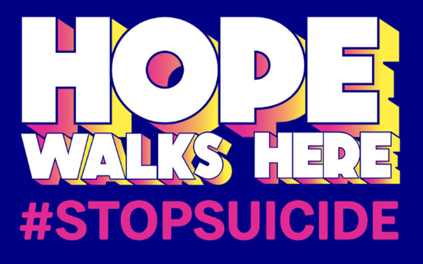 bold colorful graphic: Hope Walks Here #stopsuicide